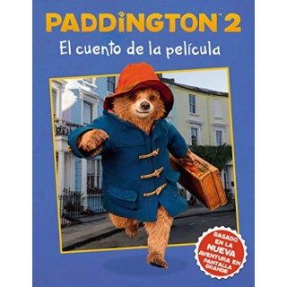 Paddington 2: El Cuento de la Pelicula